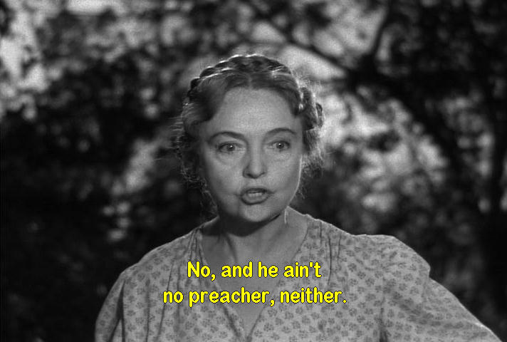 Lillian Gish - He ain't no preacher, neither.