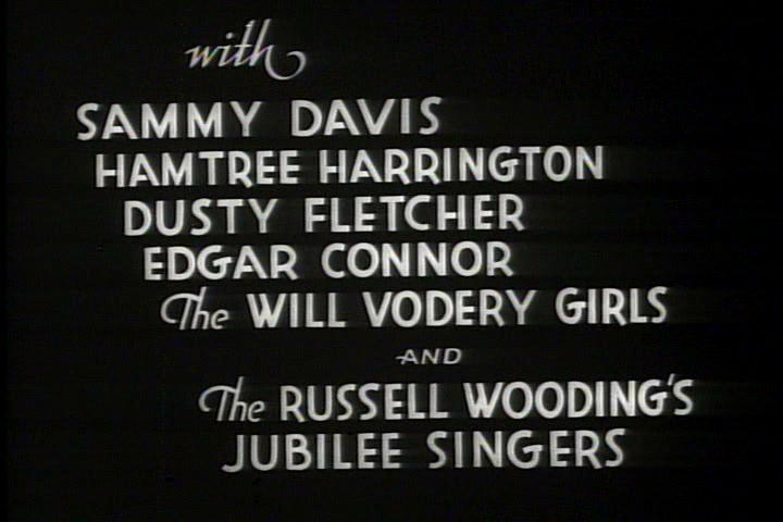 with Sammy Davis, Hamtree Harrington, Dusty Fletcher, Edgar Connor, the Will Vodery Girls, and Russell Wooding's Jubilee Singers