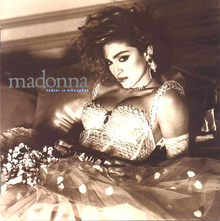 Madonna Louise Ciccone is Like a Virgin?