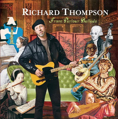 Richard Thompson's Front Parlour Ballads