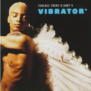 Vibrator - the best album by Terence Trent D'Arby 